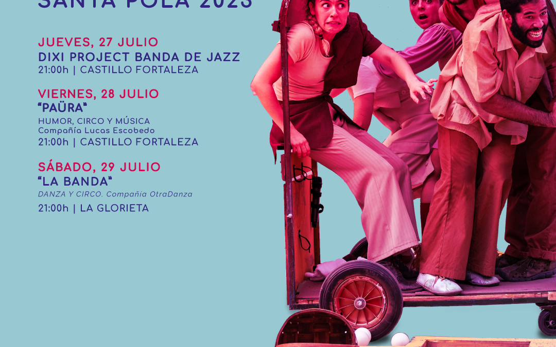 I Festival Artes Escénicas LA BAHÍA A ESCENA SANTA POLA 2023