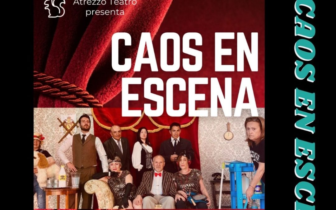 CAOS EN ESCENA